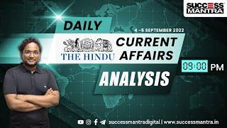 The Hindu Daily News Analysis by Success Mantra Smart Coaching | 4 - 5 September 2022