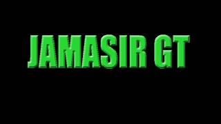 JAMASIR GT || GROWTOPIA
