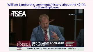 William Lamberth’s comments/history about the 401(k) for state employees