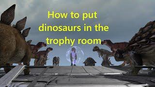 How the trophy room works in carnivores dinosaur hunt