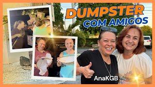 SUCESSO FAZENDO DUMPSTER EM MIAMI, COM MINHA AMIGA @AnaKGB