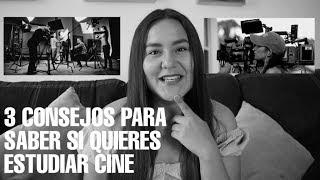 ¿QUIERO ESTUDIAR CINE?- 3 Preguntas para averiguarlo