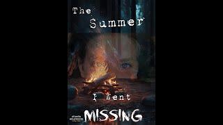 "The Summer I Went Missing"|| Atlanta Hollywood Acting Studios - Make a Movie Bootcamp - Summer '23