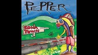 Pepper  Kona Town (Full Album)