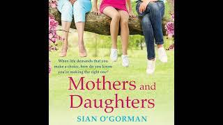 Sian O'Gorman - Mothers and Daughters - A Beautiful, Uplifting Family Drama