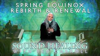 Spring Equinox  Rebirth & Renewal | Quick Reset | Crystal Singing Bowls & Voice Meditation | 432hz