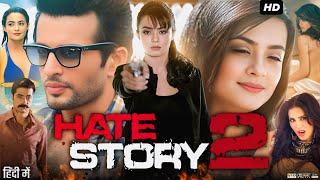 Hate Story 2 Full Movie HD | Surveen Chawla | Jay Bhanushali | Sushant Singh | Story & Review