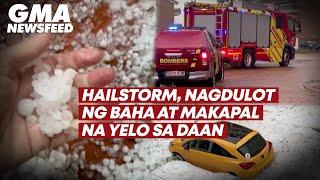 Hailstorm, nagdulot ng baha at makapal na yelo sa daan | GMA News Feed