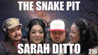 The Snake Pit Episode 216 w/ Sarah Ditto