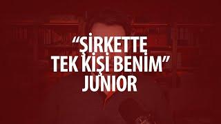 Şirkette tek kişi benim. İmza:Junior