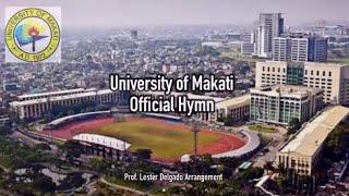 The University of Makati Hymn