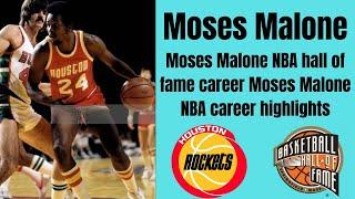 MOSES  MALONE NBA HALL OF FAME CAREER | MOSES MALONE NBA CAREER HIGHLIGHTS