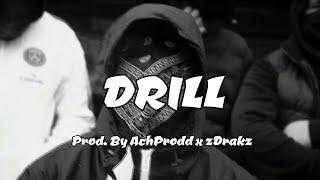 Ziak Type Beat  Gazo  1PLIKE140  UK Drill Instru "Drill" (Prod. By AchProdd  zDrakz)