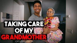 TAKING CARE OF MY GRANDMA | CPTV Ep. 26