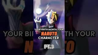 Your Birth Month = Your Naruto Characters | Naruto Shippuden | Boruto | Naruto | Characters | BDAY