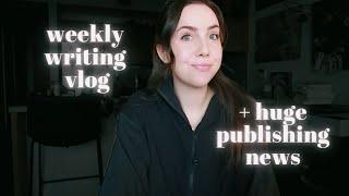 a weekly writing vlog (catch up and big publishing news!)