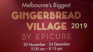 GINGERBREAD VILLAGE MELBOURNE - MELBOURNE CITY ATTRACTIONS - CHRISTMAS  IN MELBOURNE