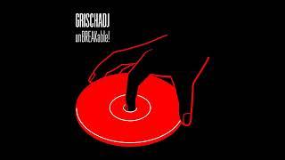 GrischaDJ - unBREAKable! (2023) (FULL ALBUM)