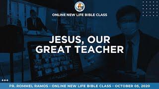 Jesus, Our Great Teacher - Pr. Rommel Ramos