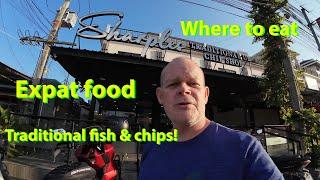 Episode 12 - Expat British food in Pattaya, where to eat #thailand #pattaya #expat