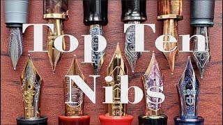 Top Ten Nibs