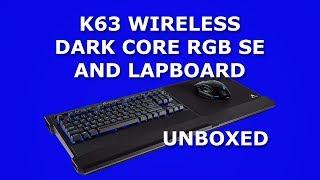 Corsair K63 Wireless Keyboard, Dark Core RGB Mouse and K63 Gaming Lapboard - Unboxed