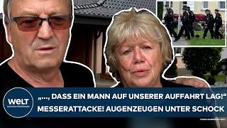 WOLMIRSTEDT: "..., dass ein Mann auf unserer Auffahrt lag!" Messer-Attacke! Augenzeugen unter Schock