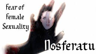 Nosferatu: Fear of Female Sexuality