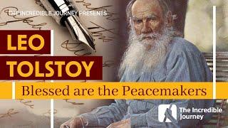 Blessed Are The Peacemakers (Leo Tolstoy)