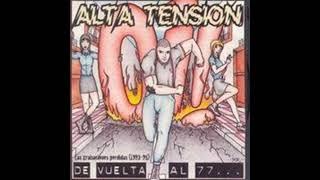 Alta Tensión - De Vuelta Al 77(Full Album - Released 2001)