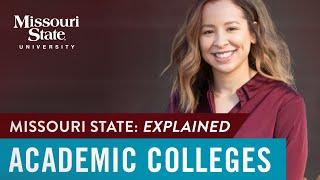 Missouri State Explained: Academic Colleges, Majors, and Programs