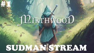 ТОПОВАЯ ФЭНТЕЗИ ПЕСОЧНИЦА?! - MIRTHWOOD - СТРИМ # 1