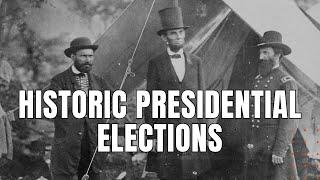 Historic Presidential Elections