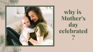 why is mother's day celebrated