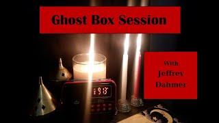 Jeffrey Dahmer Ghost Box Session