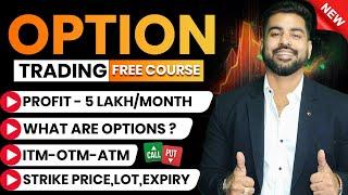 Full Option Trading for Beginners | Option Trading Free Course 2024 | Earn money from Trading