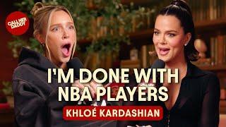 Khloé Kardashian: I’m Done with NBA Players (Full Episode)