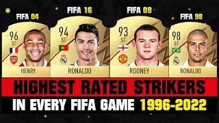 HIGHEST RATED Strikers Ever in FIFA Games!  FIFA 96 - FIFA 22