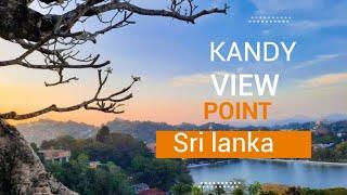 Kandy view point sri lanka best place to see the kandy city in one place