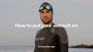 How to put your wetsuit on | How to