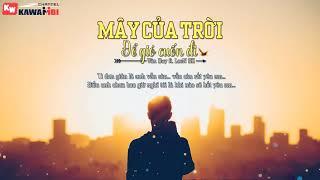 Mây Của Trời Để Gió Cuốn Đi + Vân Duy ft  LeeN SK  Official Lyric Video  1