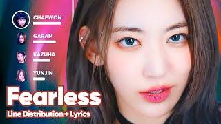 LE SSERAFIM - Fearless (Line Distribution + Lyrics Karaoke) PATREON REQUESTED