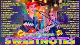 SWEETNOTES Songs Nonstop 2024Sweetnotes Nonstop Collection 2024Best of OPM Love Songs 2024