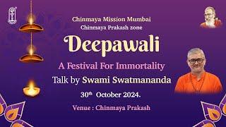 Deepavali - A Festival For Immortality | Chinmaya Prakash 2024