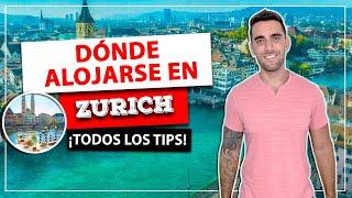 ¡Dónde alojarse en ZURICH! ¡Los mejores barrios y hoteles buenos y baratos para alojarse!