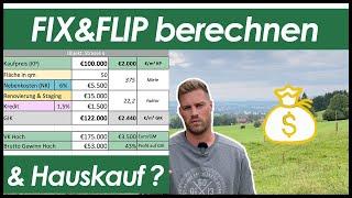 Beispiel: FIX&FLIP richtig berechnen | Der Immobilienhandel | & Potenzieller Hauskauf | Flipper