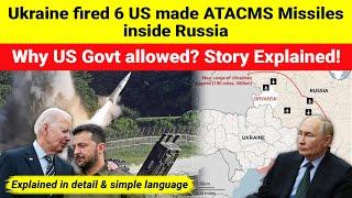 Ukraine fired US Ballistic ATACMS & UK’s Storm Shadow missiles on Russia | Reason Explained #ICBM