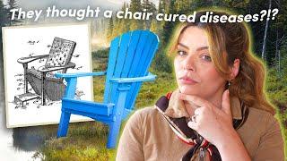 The Surprising Backstory Of The Adirondack Chair | Iconic Objects w/ Becky From @TheSorryGirls