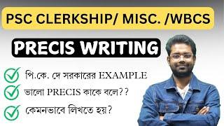 Precis for WBPSC Clerkship Mains 2024 | Descriptive English (Lecture-8) | Sagnik Sir