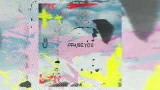 Mainstream Worship x Melanie Rivera - "Praise You"